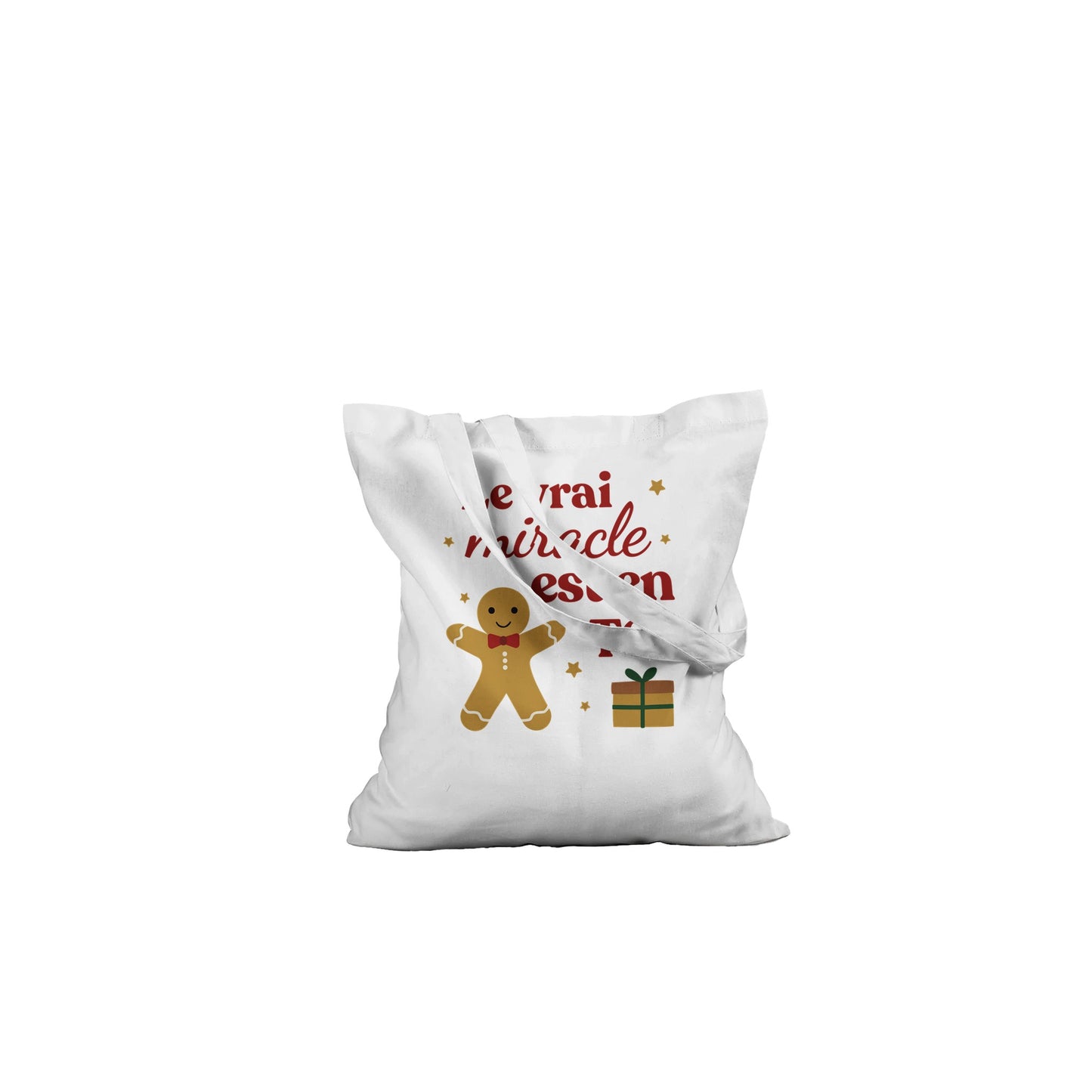 Le vrai miracle est en toi – Tote Bag Noël Unisex-idée cadeau inspirante | Blancadeaux