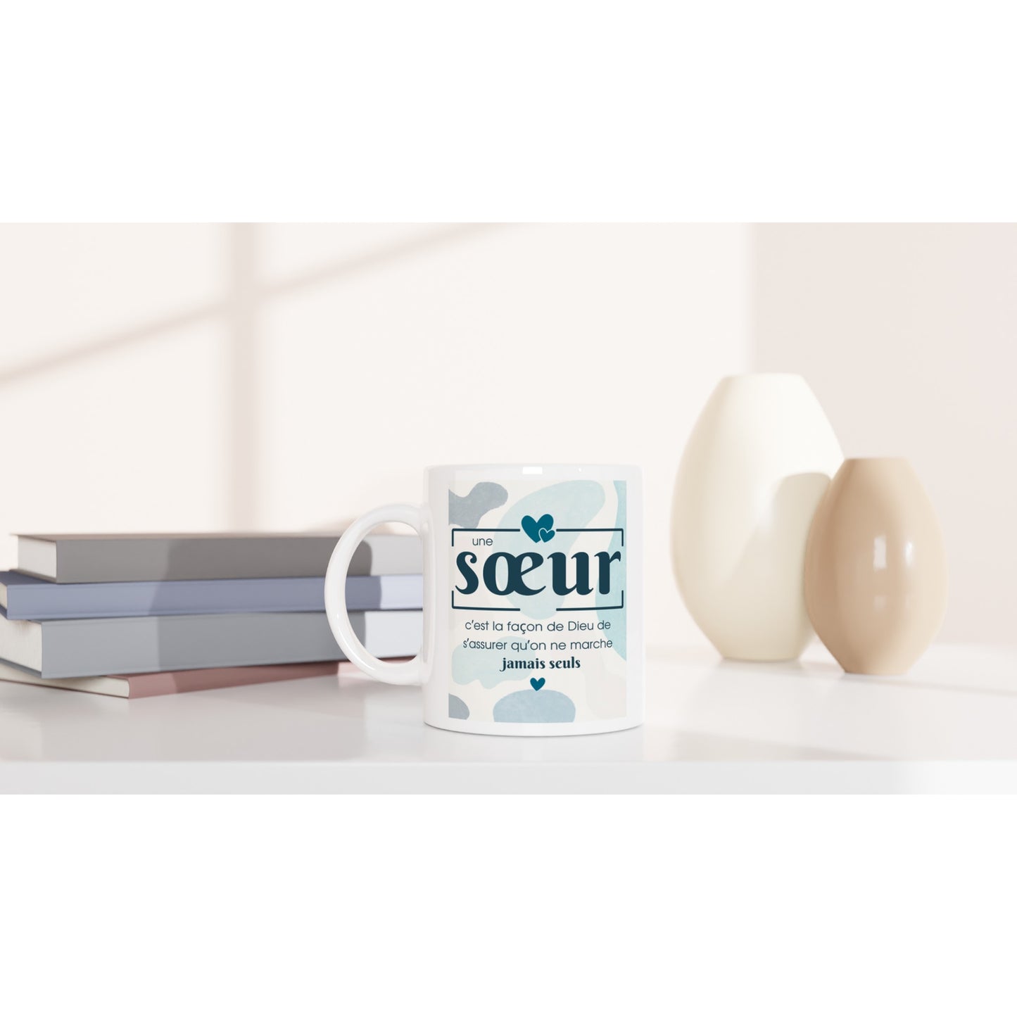 Une sœur, c’est la façon de Dieu – Mug Sœur, Cadeau Sœur-idée cadeau inspirante | Blancadeaux