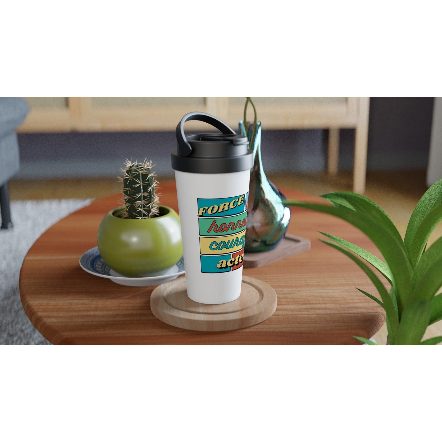 Force, honneur, courage, actes – Travel Mug Homme, Cadeau Homme-idée cadeau inspirante | Blancadeaux