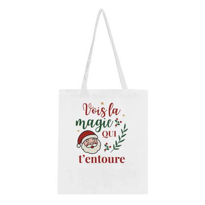 Vois la magie qui t’entoure – Tote Bag Noël Unisex-idée cadeau inspirante | Blancadeaux