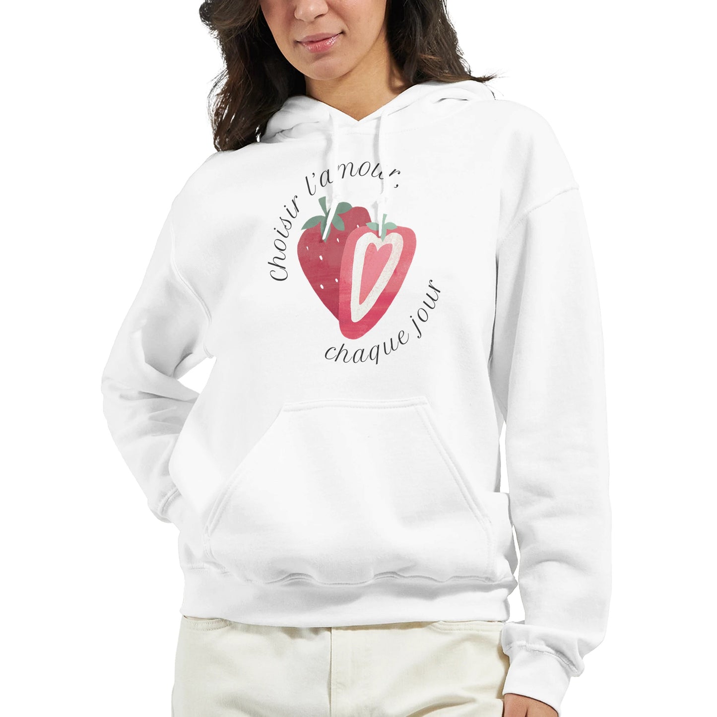 Choisir l’amour, chaque jour – Hoodie Femme, Cadeau Saint-Valentin-idée cadeau inspirante | Blancadeaux