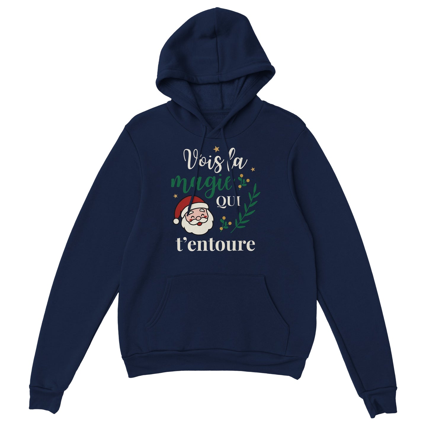 Vois la magie qui t’entoure – Hoodie Noël Unisex-idée cadeau inspirante | Blancadeaux