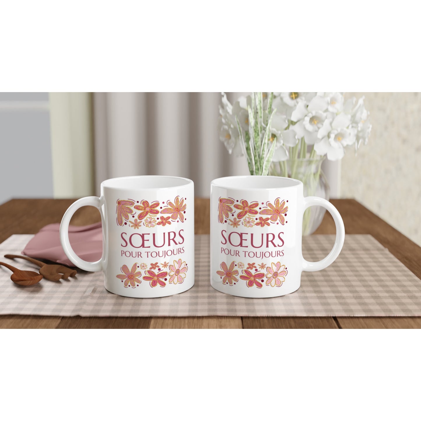 Sœurs Pour Toujours – Mug Sœur, Cadeau Sœur-idée cadeau inspirante | Blancadeaux