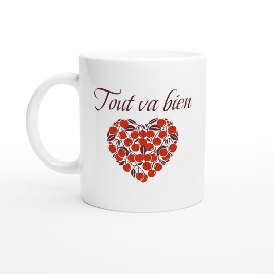 Tout va bien – Mug Femme, Cadeau Femme-idée cadeau inspirante | Blancadeaux