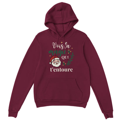 Vois la magie qui t’entoure – Hoodie Noël Unisex-idée cadeau inspirante | Blancadeaux