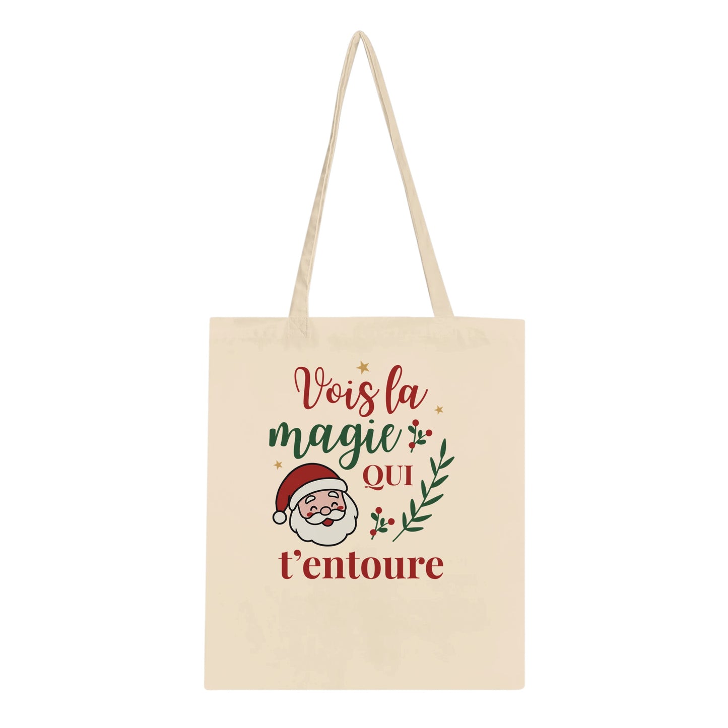 Vois la magie qui t’entoure – Tote Bag Noël Unisex-idée cadeau inspirante | Blancadeaux