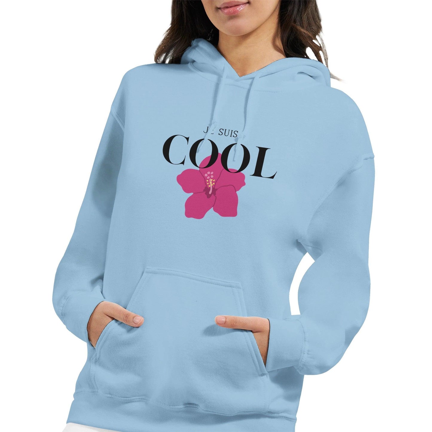 Je Suis Cool – Hoodie Femme, Cadeau Femme-idée cadeau inspirante | Blancadeaux