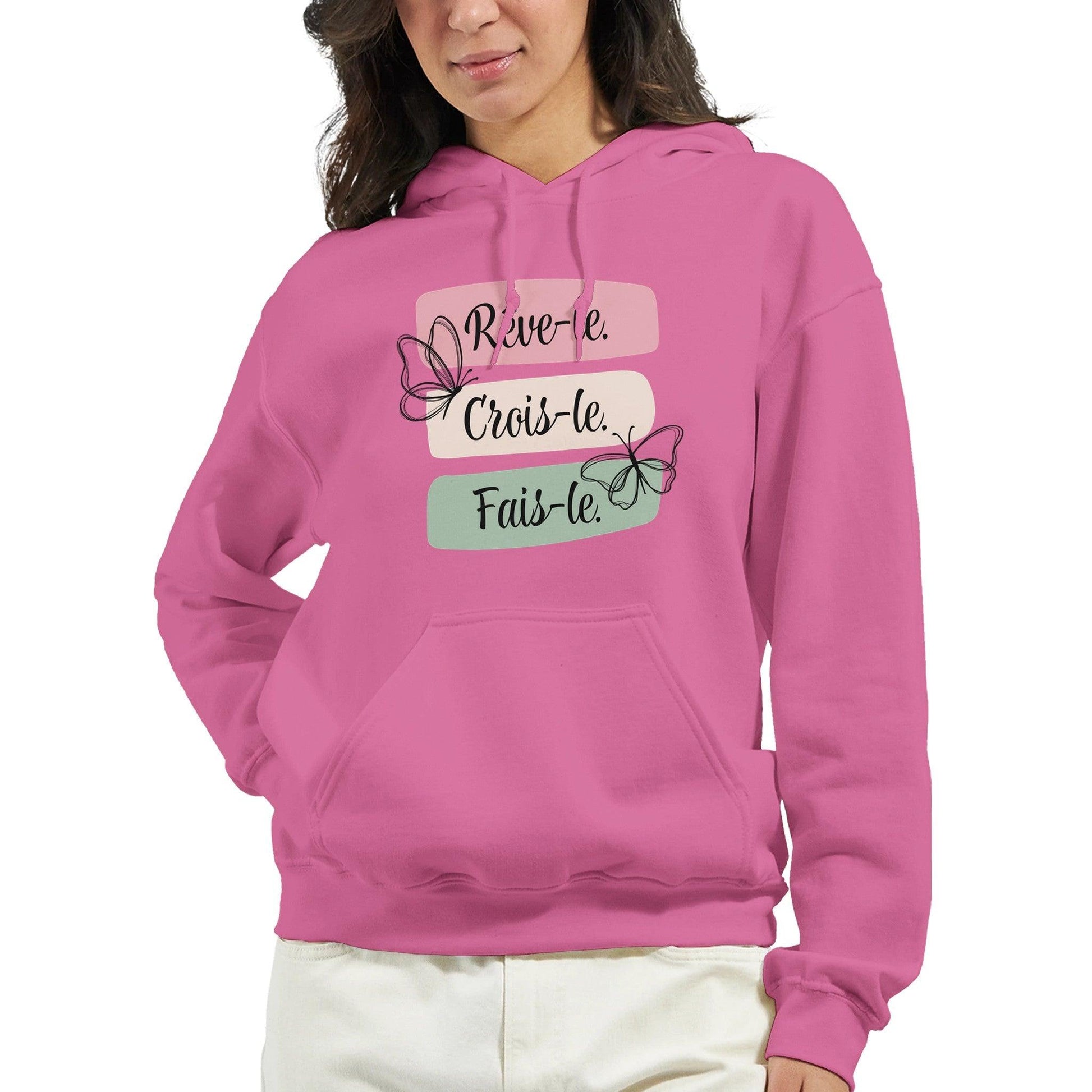 Rêve-le, crois-le, fais-le – Hoodie Femme, Cadeau Femme-idée cadeau inspirante | Blancadeaux