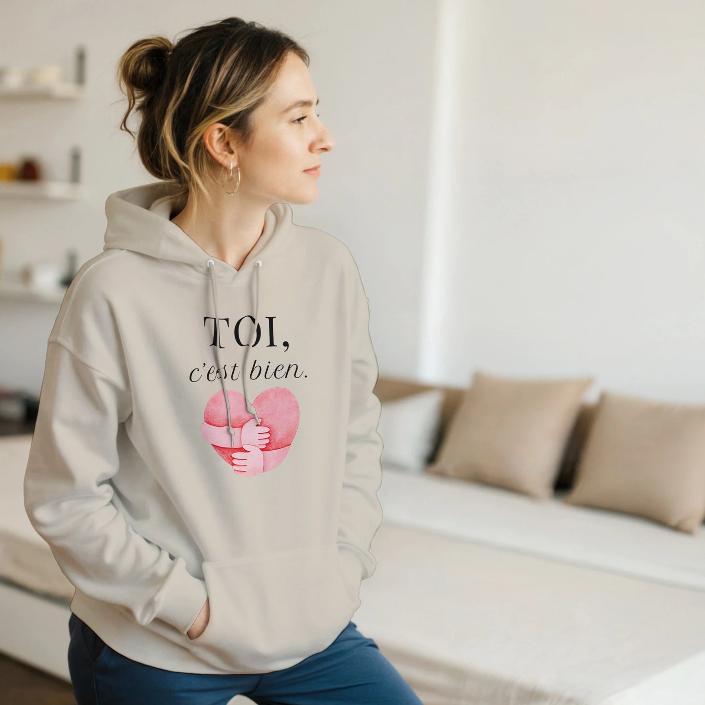 TOI, c’est bien – Hoodie Unisex, Cadeau Saint-Valentin-idée cadeau inspirante | Blancadeaux