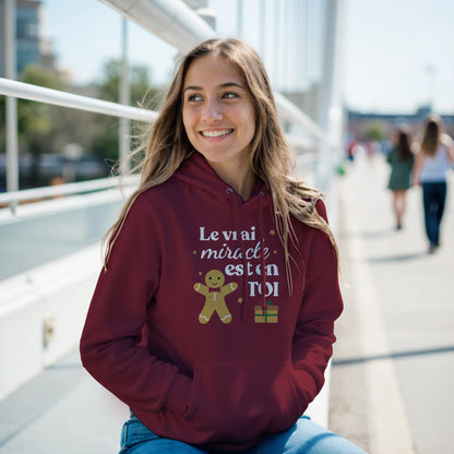 Le vrai miracle est en toi – Hoodie Noël Unisex-idée cadeau inspirante | Blancadeaux
