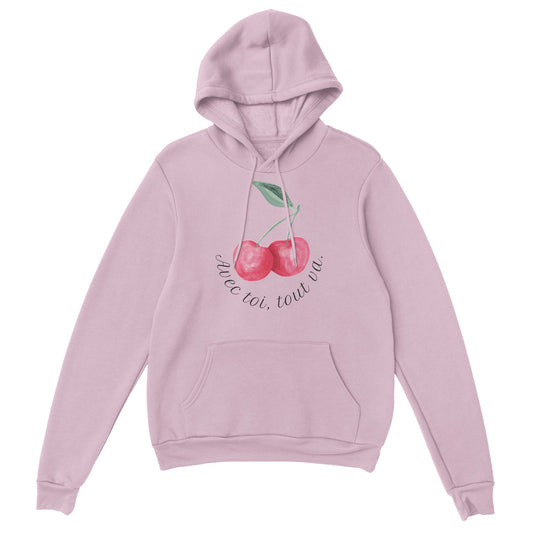 Avec toi, tout va – Hoodie Femme, Cadeau Saint-Valentin-idée cadeau inspirante | Blancadeaux