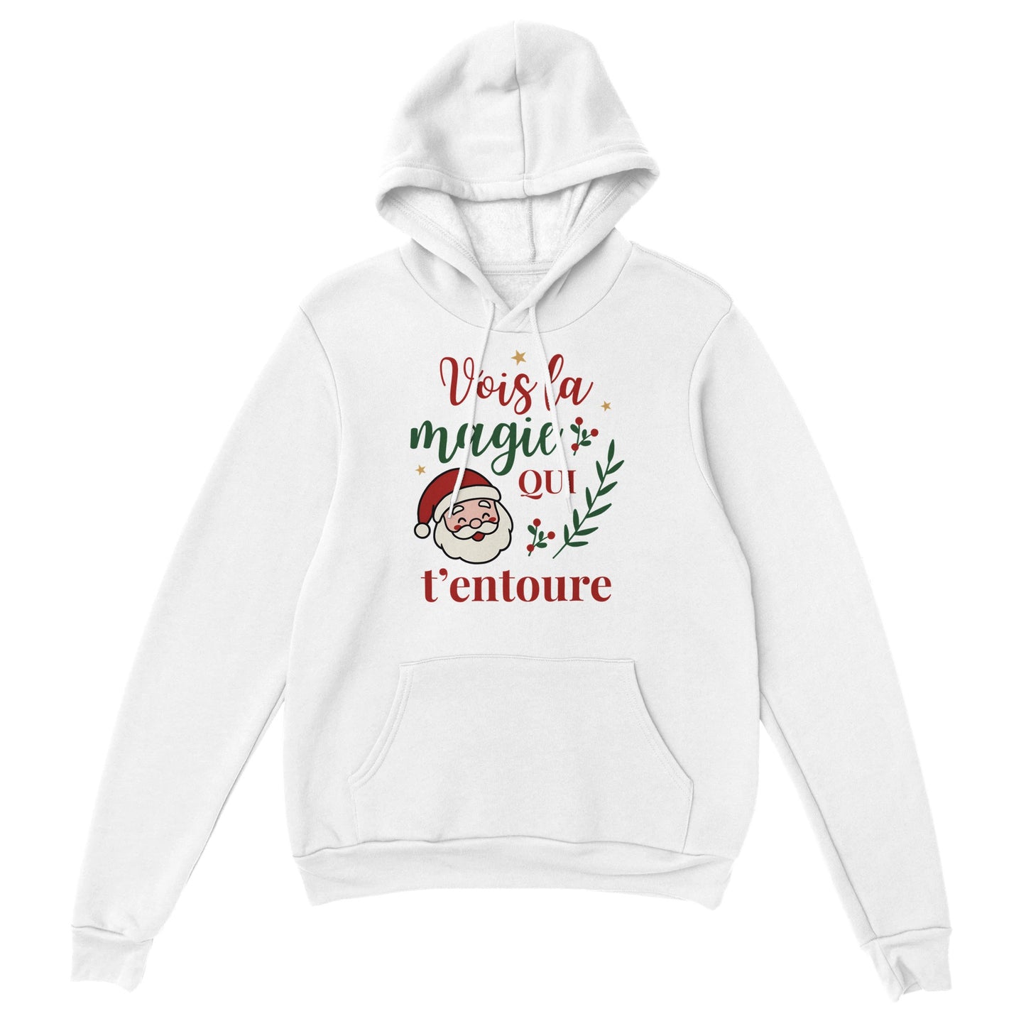 Vois la magie qui t’entoure – Hoodie Noël Unisex-idée cadeau inspirante | Blancadeaux