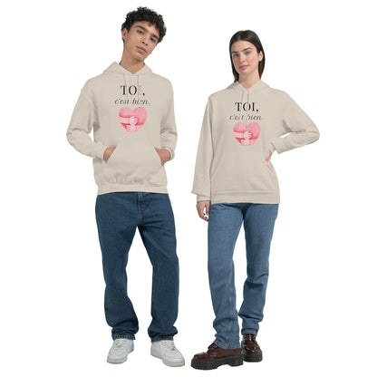 TOI, c’est bien – Hoodie Unisex, Cadeau Saint-Valentin-idée cadeau inspirante | Blancadeaux