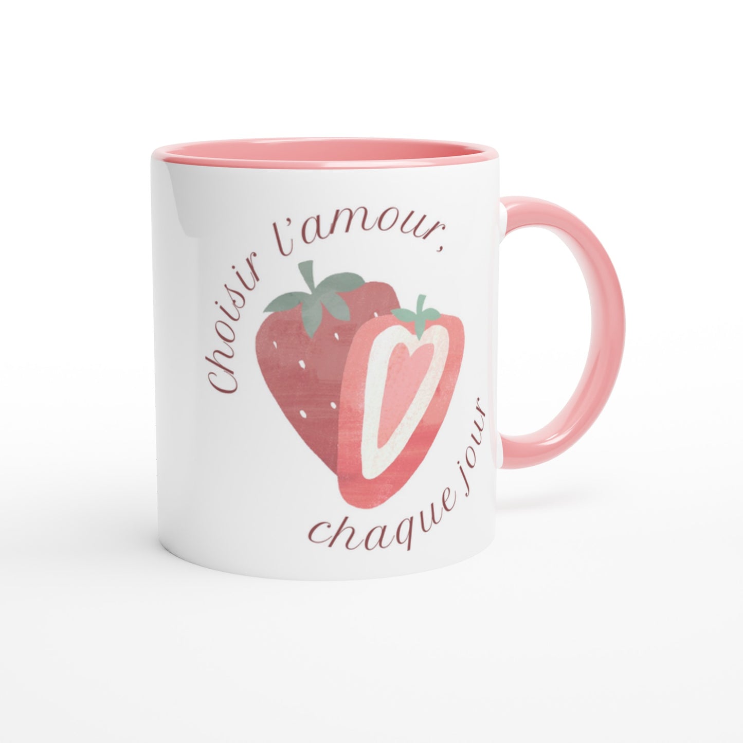 Choisir l’amour, chaque jour – Mug Femme, Cadeau Saint-Valentin-idée cadeau inspirante | Blancadeaux