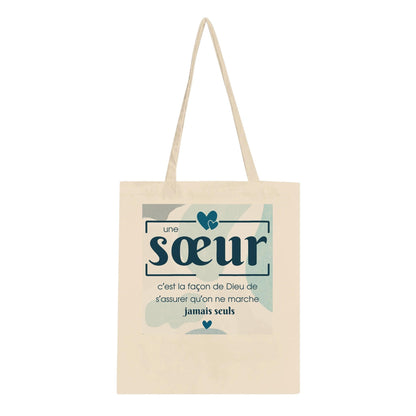 Une sœur, c’est la façon de Dieu – Tote Bag Sœur, Cadeau Sœur-idée cadeau inspirante | Blancadeaux