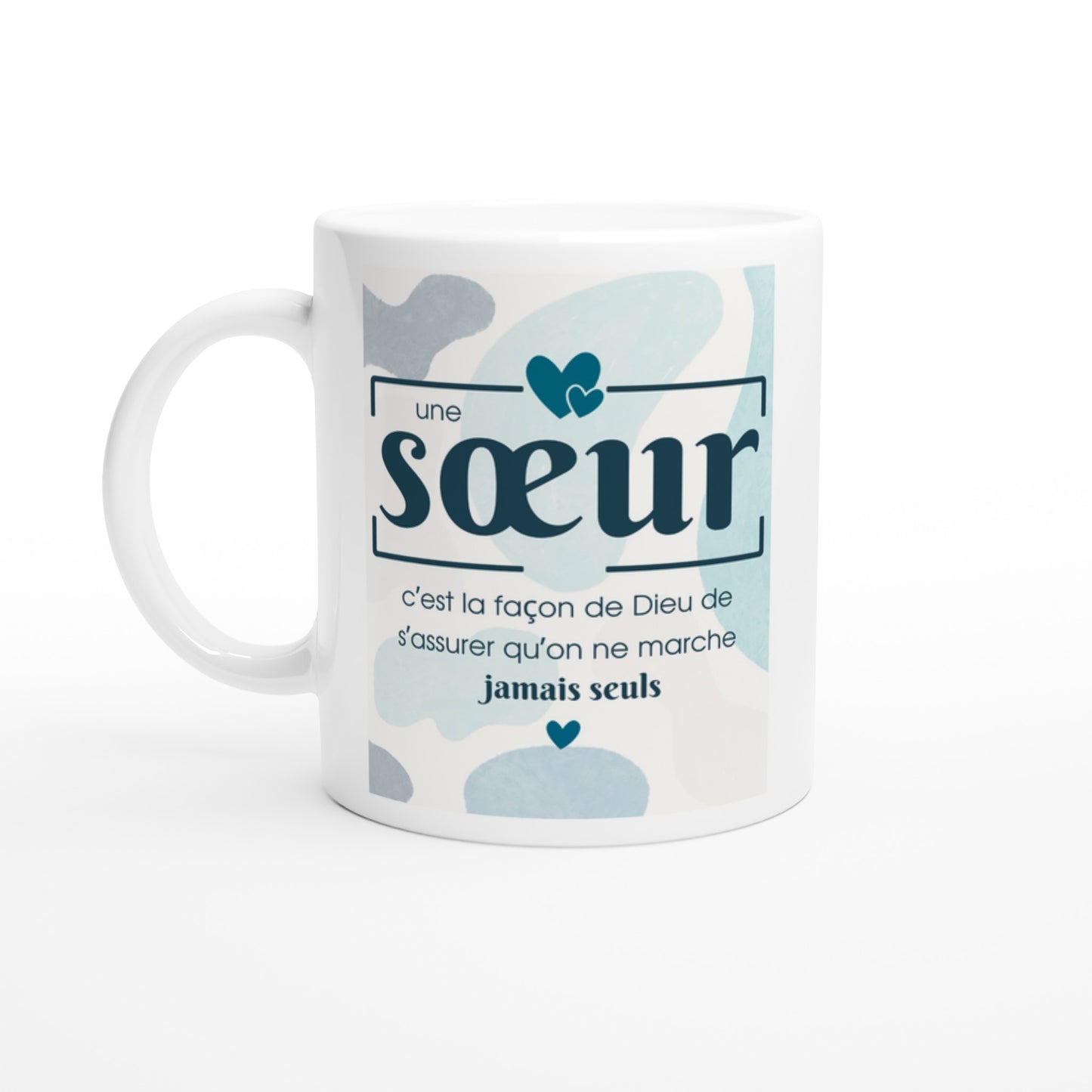 Une sœur, c’est la façon de Dieu – Mug Sœur, Cadeau Sœur-idée cadeau inspirante | Blancadeaux