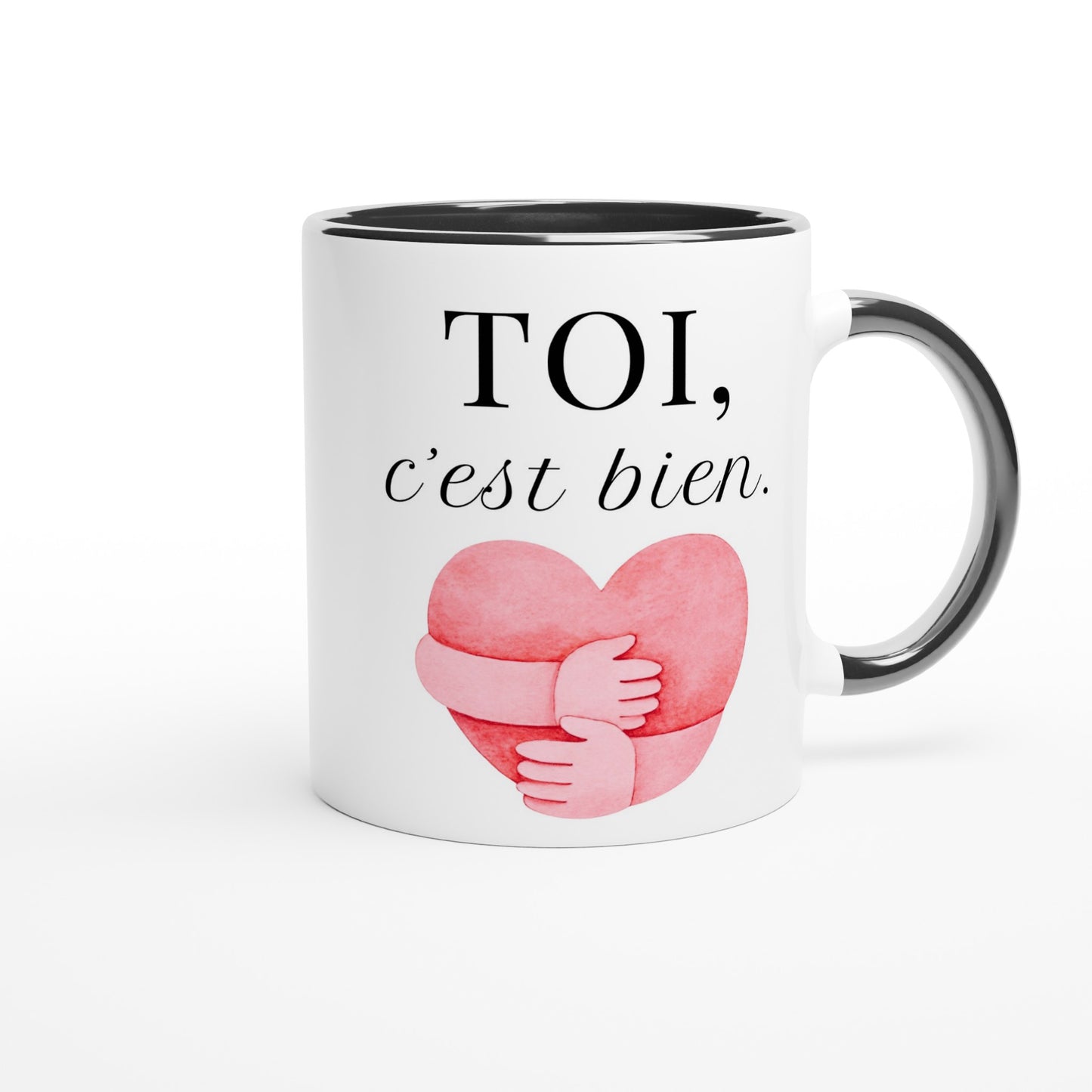 TOI, c’est bien – Mug, Cadeau Saint-Valentin-idée cadeau inspirante | Blancadeaux