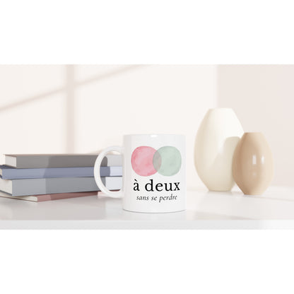 À deux, sans se perdre – Mug, Cadeau Saint-Valentin-idée cadeau inspirante | Blancadeaux