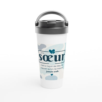 Une sœur, c’est la façon de Dieu – Travel Mug Sœur, Cadeau Sœur-idée cadeau inspirante | Blancadeaux
