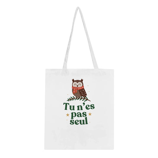 Tu n’es pas seul – Tote Bag Noël Unisex-idée cadeau inspirante | Blancadeaux