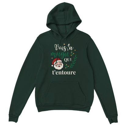 Vois la magie qui t’entoure – Hoodie Noël Unisex-idée cadeau inspirante | Blancadeaux