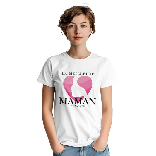 La Meilleure Maman du Monde – T-shirt Maman, Cadeau Maman-idée cadeau inspirante | Blancadeaux