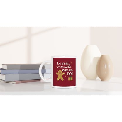 Le vrai miracle est en toi – Mug Noël Unisex-idée cadeau inspirante | Blancadeaux