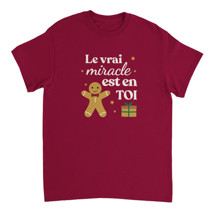 Le vrai miracle est en toi – T-shirt Noël Unisex-idée cadeau inspirante | Blancadeaux