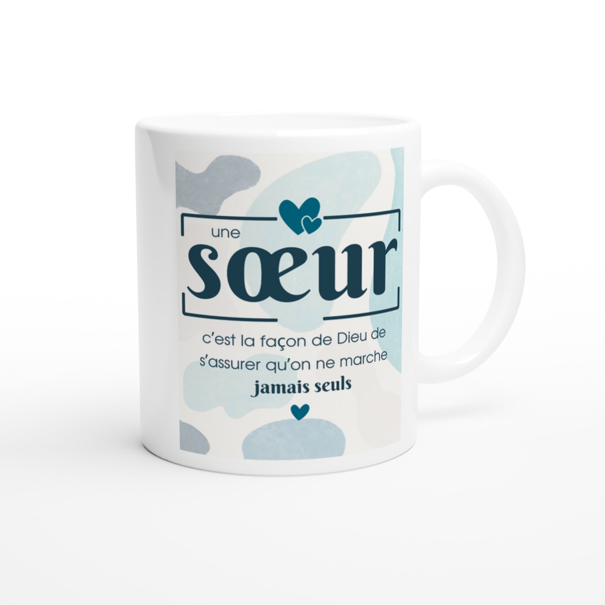 Une sœur, c’est la façon de Dieu – Mug Sœur, Cadeau Sœur-idée cadeau inspirante | Blancadeaux