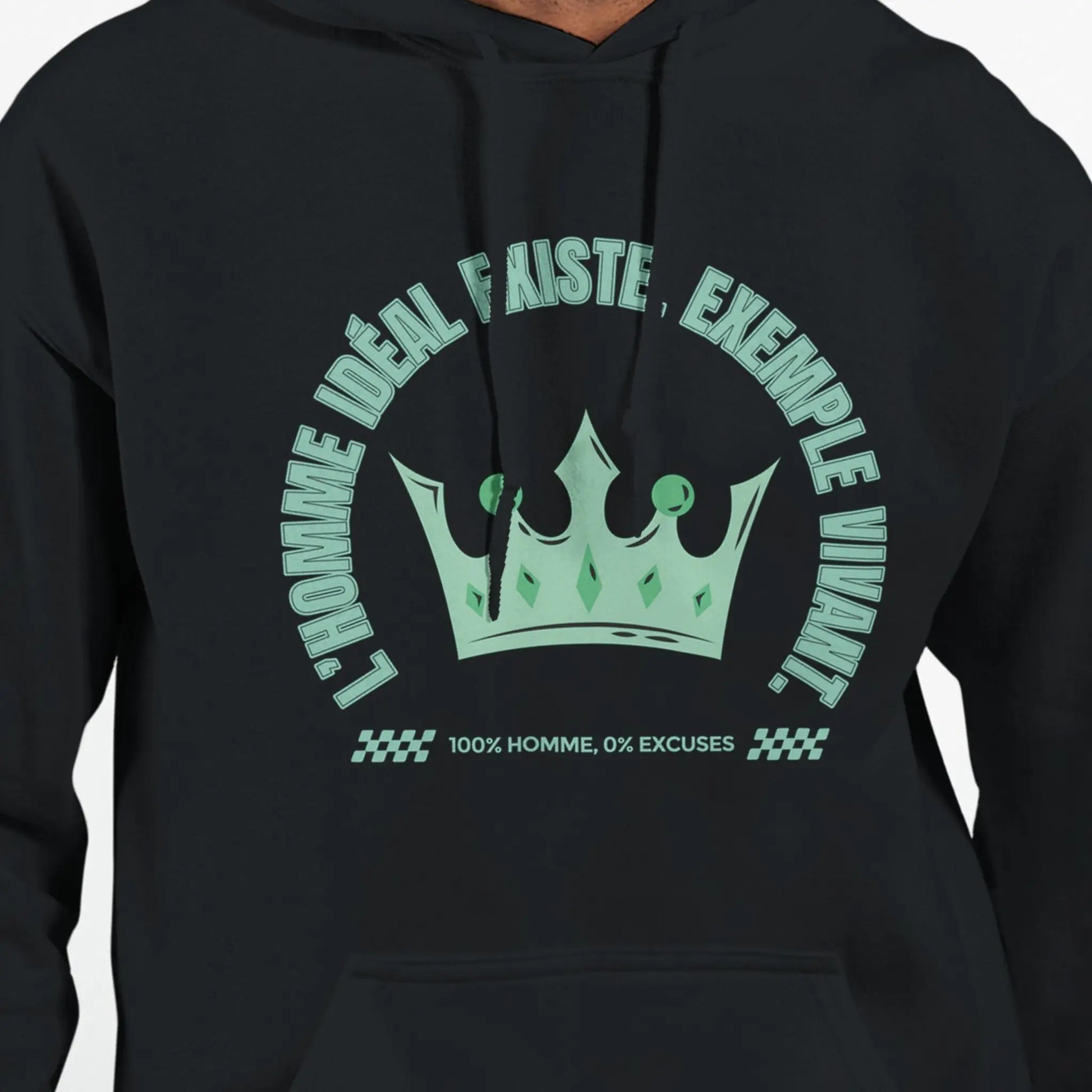 L’homme idéal existe – Hoodie Homme, Cadeau Homme-idée cadeau inspirante | Blancadeaux
