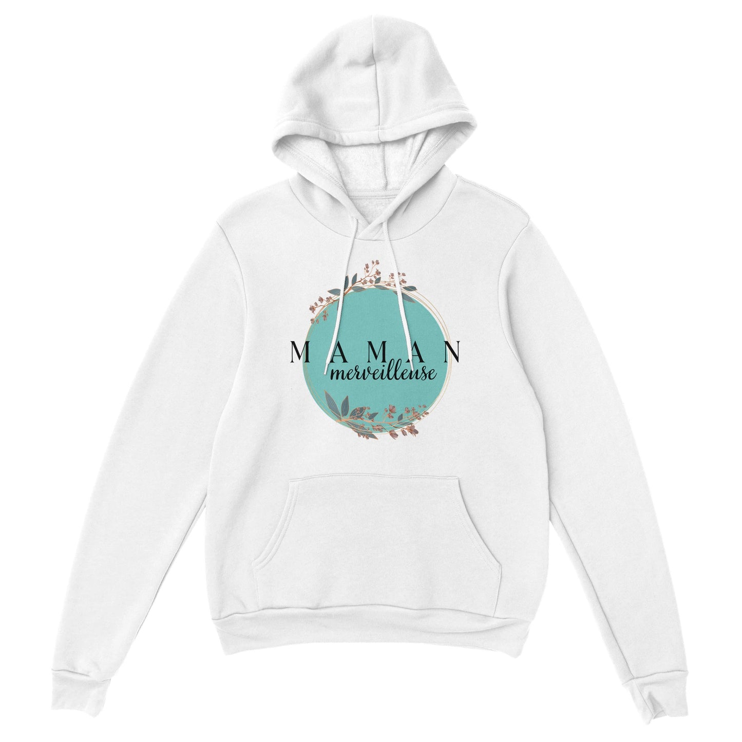 Maman Merveilleuse – Hoodie Maman, Cadeau Maman-idée cadeau inspirante | Blancadeaux