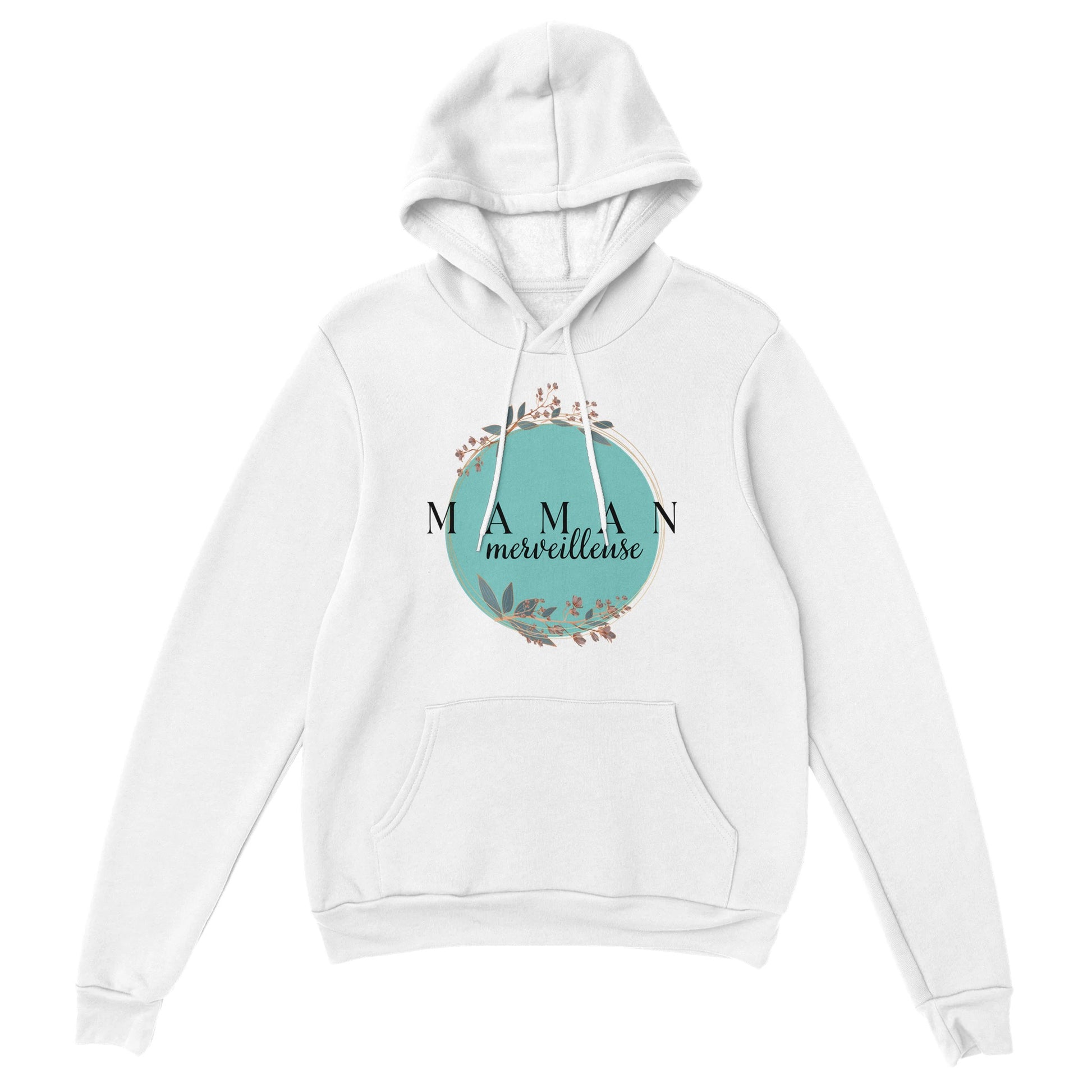 Maman Merveilleuse – Hoodie Maman, Cadeau Maman-idée cadeau inspirante | Blancadeaux