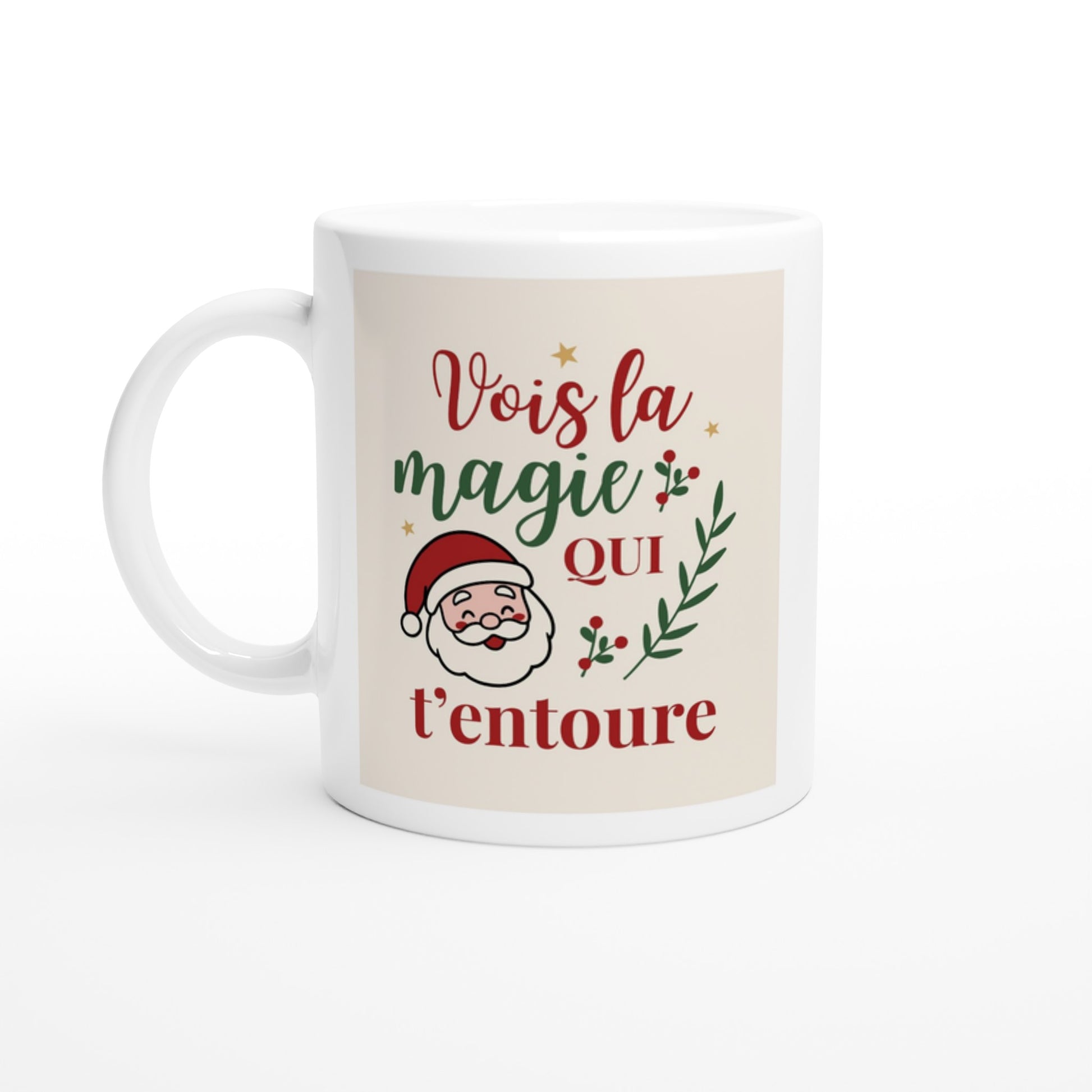 Vois la magie qui t’entoure – Mug Noël Unisex-idée cadeau inspirante | Blancadeaux