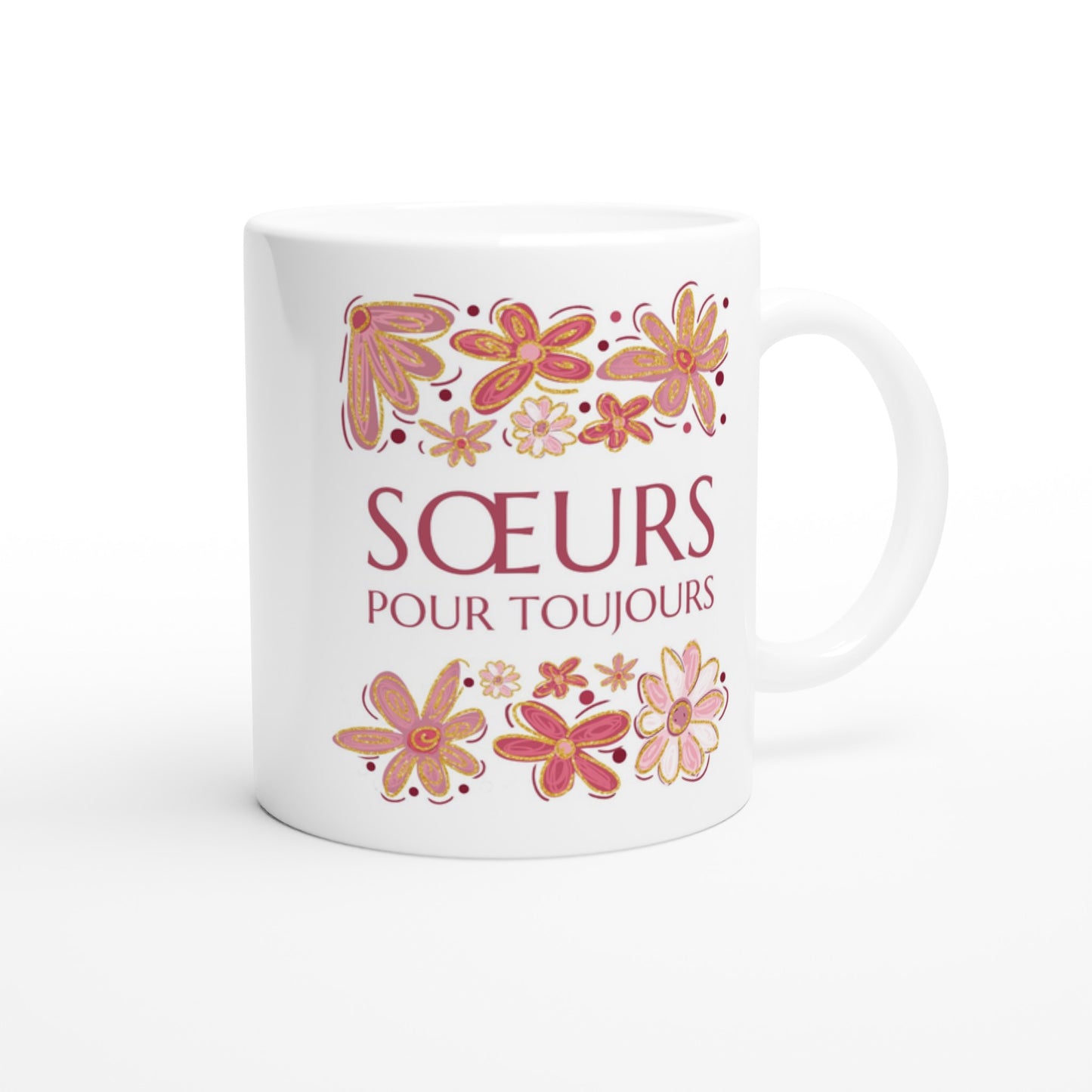 Sœurs Pour Toujours – Mug Sœur, Cadeau Sœur-idée cadeau inspirante | Blancadeaux