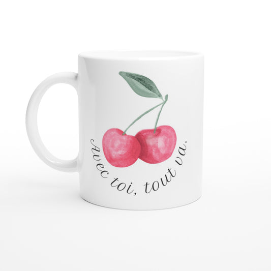 Avec toi, tout va – Mug, Cadeau Saint-Valentin-idée cadeau inspirante | Blancadeaux