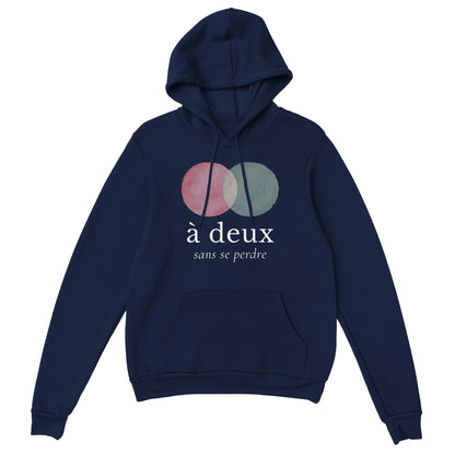 À deux, sans se perdre – Hoodie Unisex, Cadeau Saint-Valentin-idée cadeau inspirante | Blancadeaux