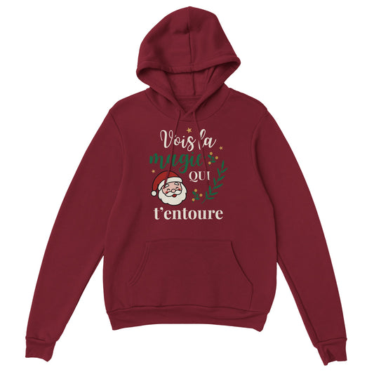Vois la magie qui t’entoure – Hoodie Noël Unisex-idée cadeau inspirante | Blancadeaux