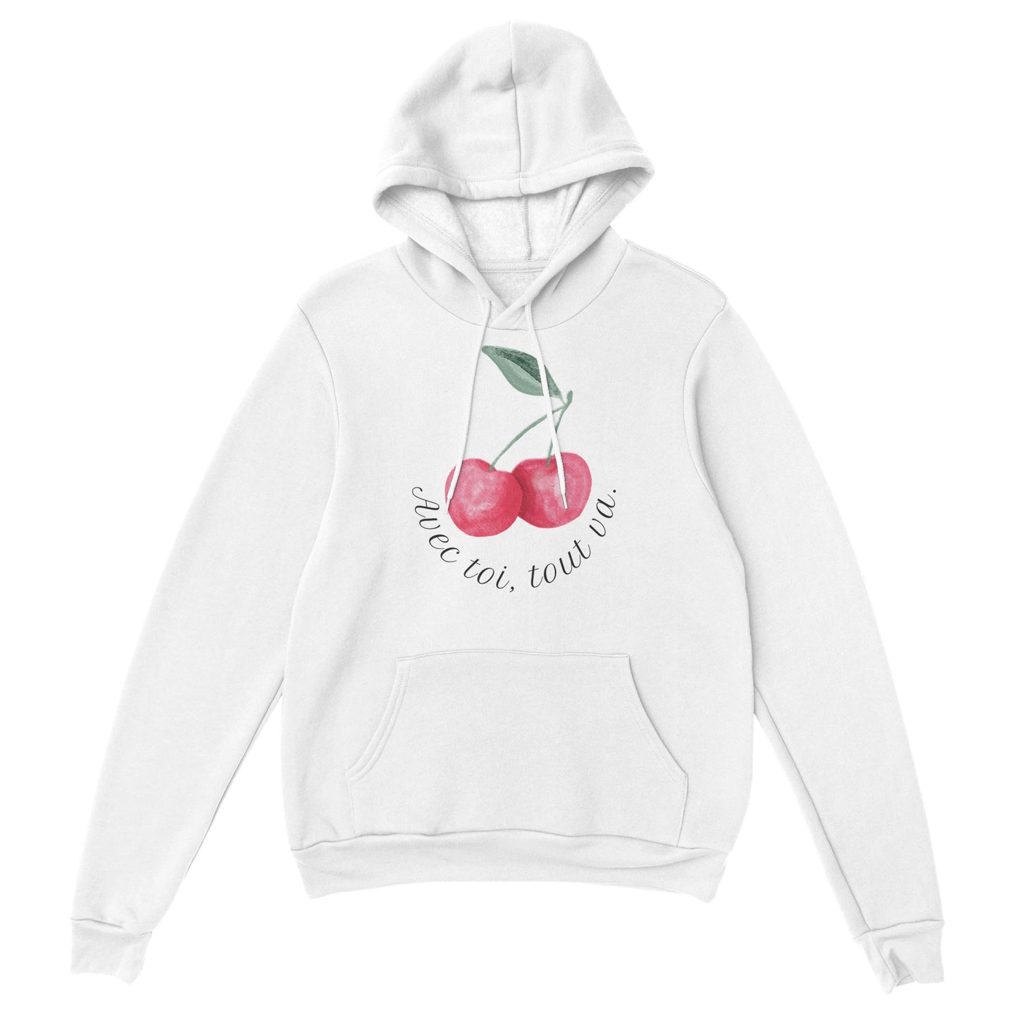 Avec toi, tout va – Hoodie Femme, Cadeau Saint-Valentin-idée cadeau inspirante | Blancadeaux