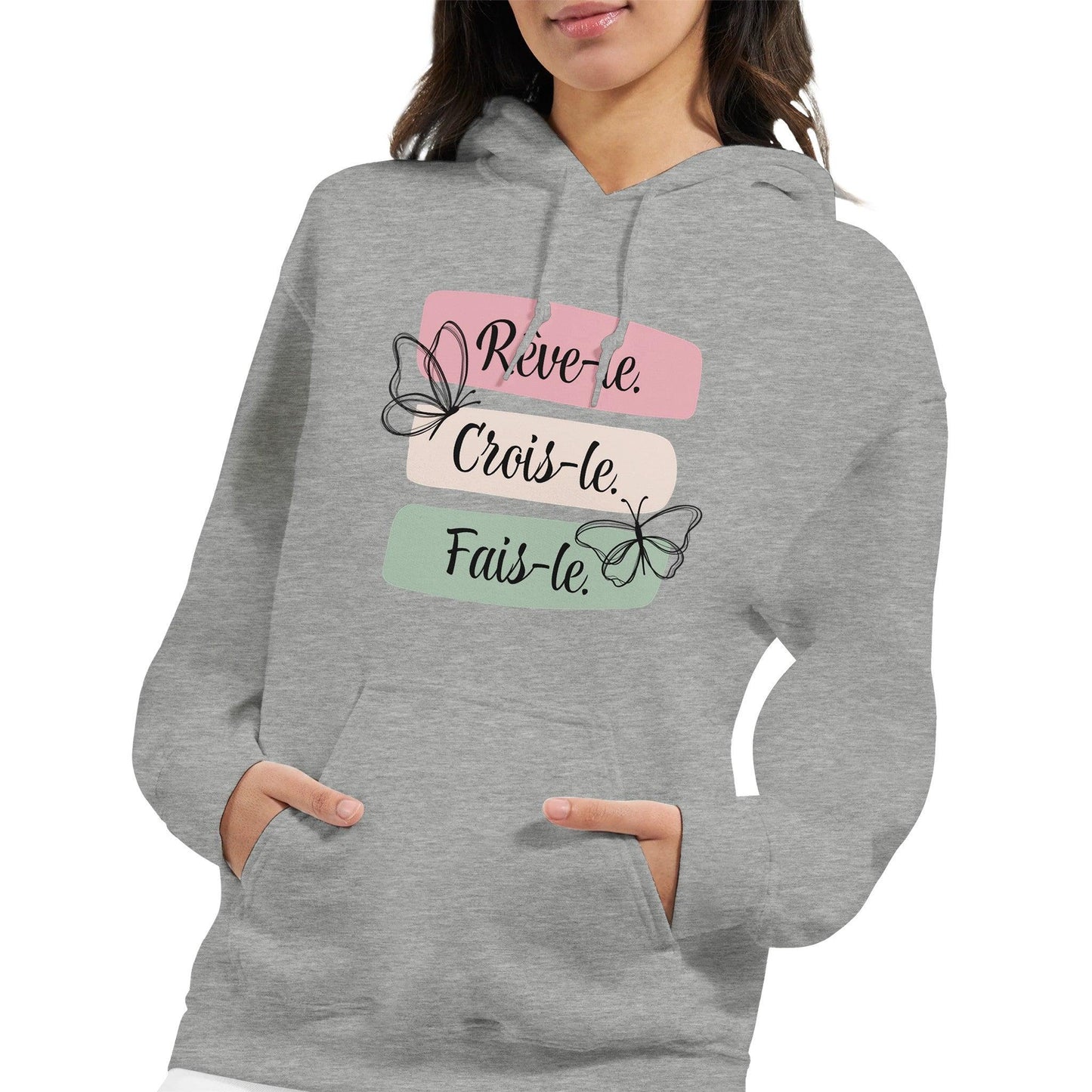 Rêve-le, crois-le, fais-le – Hoodie Femme, Cadeau Femme-idée cadeau inspirante | Blancadeaux