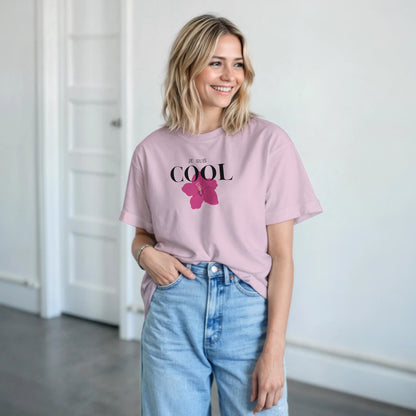 Je Suis Cool – T-shirt Femme, Cadeau Femme-idée cadeau inspirante | Blancadeaux