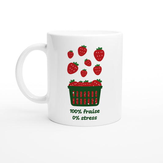 100% fraise 0% stress Tasse, Mug, Cadeaux femme