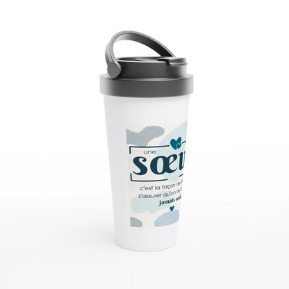 Une sœur, c’est la façon de Dieu – Travel Mug Sœur, Cadeau Sœur-idée cadeau inspirante | Blancadeaux