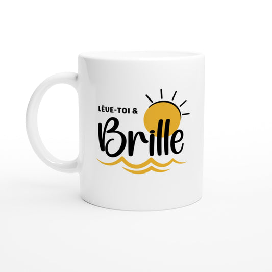 Lève-toi et brille Tasse, Mug, Cadeaux femme