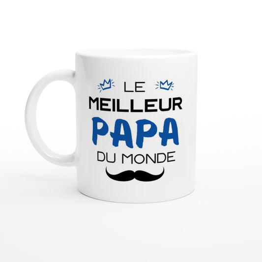 Le Meilleur Papa du Monde – Mug Papa, Cadeau Papa-idée cadeau inspirante | Blancadeaux