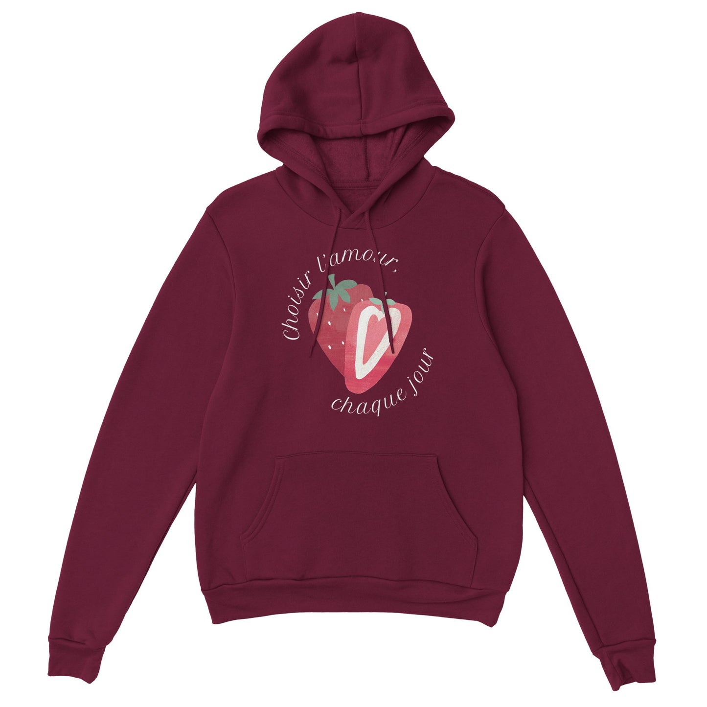 Choisir l’amour, chaque jour – Hoodie Femme, Cadeau Saint-Valentin-idée cadeau inspirante | Blancadeaux