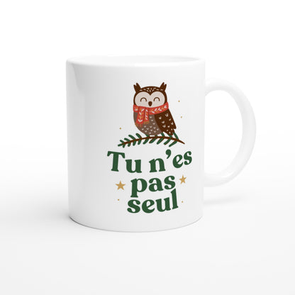 Tu n’es pas seul – Mug Noël Unisex-idée cadeau inspirante | Blancadeaux