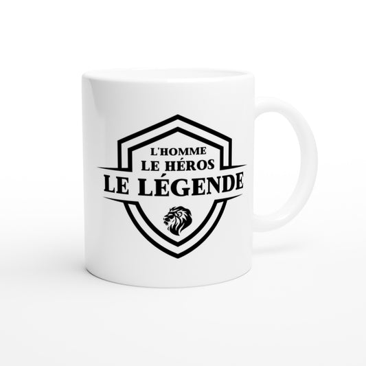 L’homme, Le héros, Le légende – Mug Homme, Cadeau Homme-idée cadeau inspirante | Blancadeaux