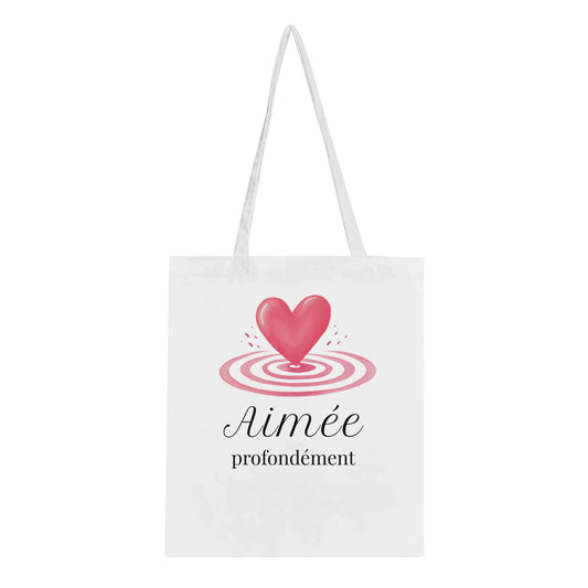 Aimée profondément – Tote bag Femme, Cadeau Saint-Valentin-idée cadeau inspirante | Blancadeaux