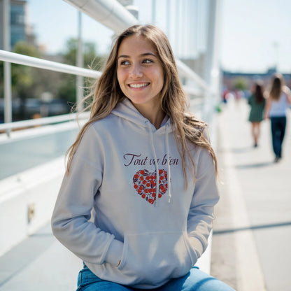Tout va bien – Hoodie Femme, Cadeau Femme-idée cadeau inspirante | Blancadeaux