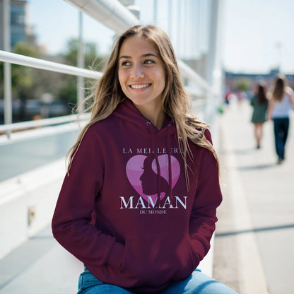 La Meilleure Maman du Monde – Hoodie Maman, Cadeau Maman-idée cadeau inspirante | Blancadeaux